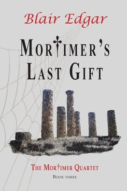 Mortimer's Last Gift