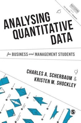 Analysing Quantitative Data for Business and Management Students