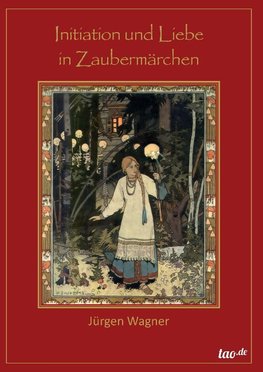 Initiation und Liebe in Zaubermärchen