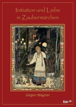 Initiation und Liebe in Zaubermärchen