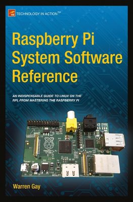 Raspberry Pi System Software Reference