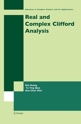 Real and Complex Clifford Analysis