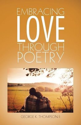 Embracing Love Through Poetry