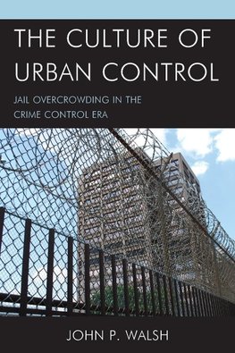 CULTURE OF URBAN CONTROL