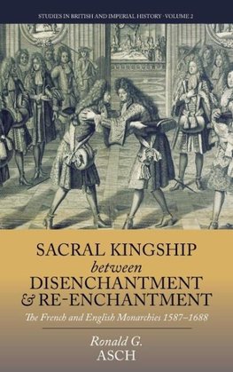 Sacral Kingship Between Disenchantment and Re-enchantment