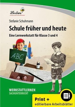 Schule früher und heute