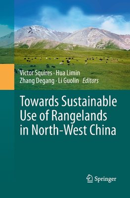 Towards Sustainable Use of Rangelands in North-West China