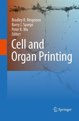 Cell and Organ Printing