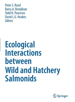 Ecological Interactions between Wild and Hatchery Salmonids