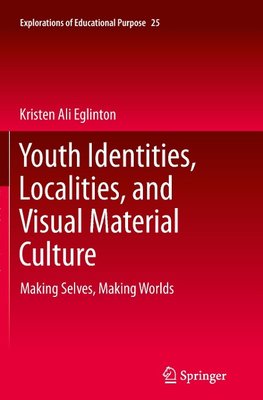 Youth Identities, Localities, and Visual Material Culture