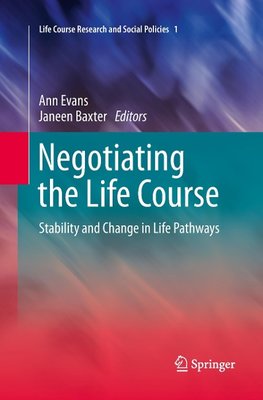 Negotiating the Life Course