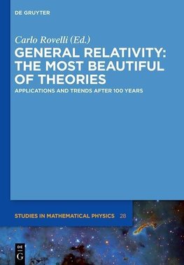 General Relativity: The most beautiful of theories