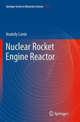 Nuclear Rocket Engine Reactor