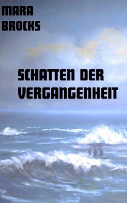 Schatten der Vergangenheit