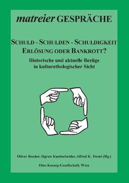 Schuld - Schulden - Schuldigkeit