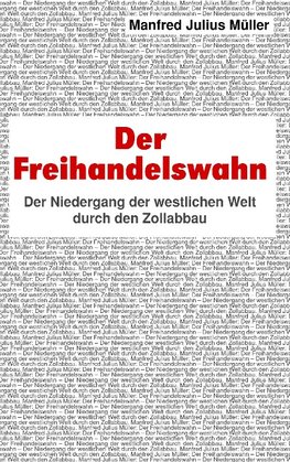 Der Freihandelswahn