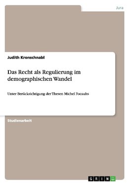 Das Recht als Regulierung im demographischen Wandel