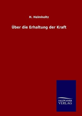 Über die Erhaltung der Kraft