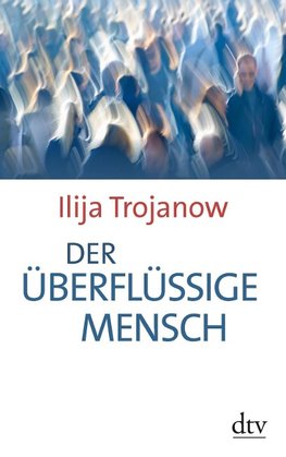 Der überflüssige Mensch