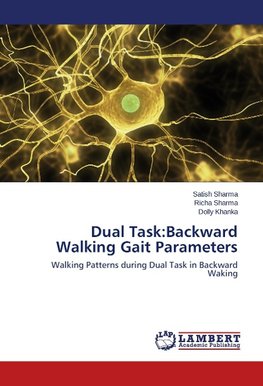 Dual Task:Backward Walking Gait Parameters