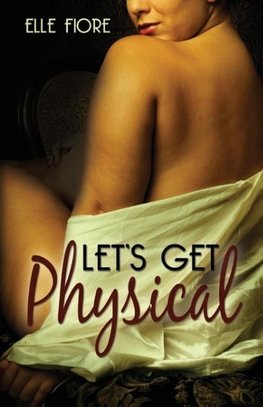 Let's Get Physical