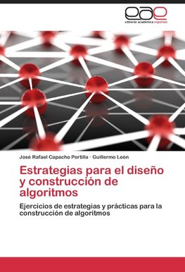 Estrategias para el diseño y construcción de algoritmos