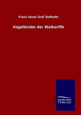 Vogelkinder der Waikariffe