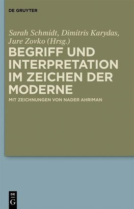 Begriff und Interpretation im Zeichen der Moderne