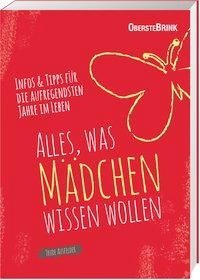 Alles, was Mädchen wissen wollen