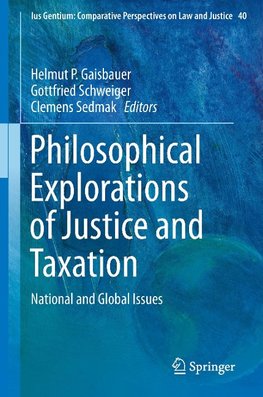 Philosophical Explorations of Justice and Taxation