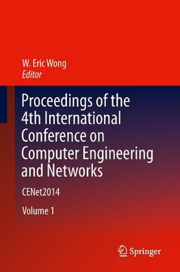 Proceedings of the 4th International Conference on Computer Engineering and Networks