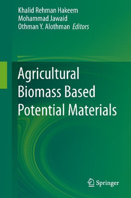 Agricultural biomass based potential materials