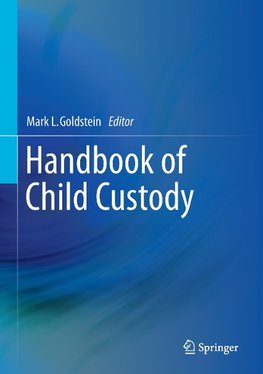 Handbook of Child Custody