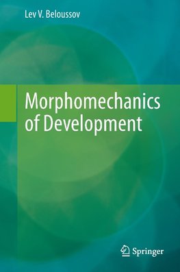 Morphomechanics of Development