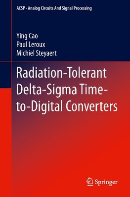 Radiation-Tolerant Delta-Sigma Time-to-Digital Converters