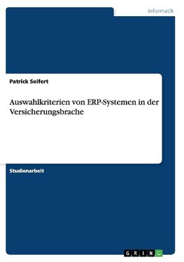 Auswahlkriterien von ERP-Systemen in der Versicherungsbrache