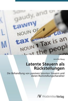 Latente Steuern als Rückstellungen