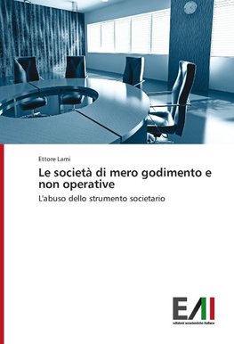 Le società di mero godimento e non operative