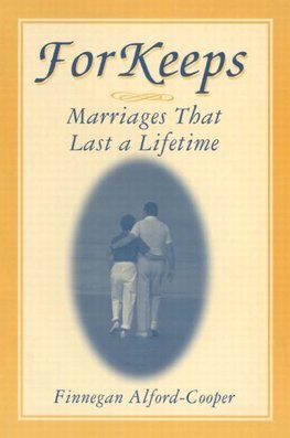 Alford-Cooper, F: For Keeps: Marriages That Last a Lifetime