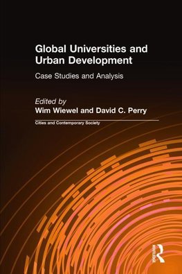 Wiewel, W: Global Universities and Urban Development: Case S