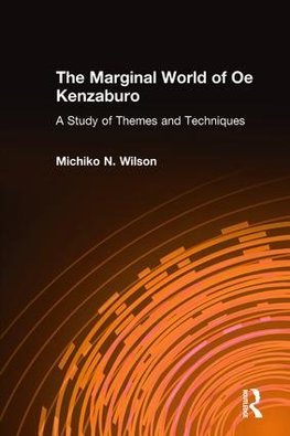 The Marginal World of Oe Kenzaburo