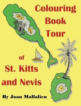 Colouring Book Tour of St. Kitts and Nevis