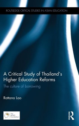 A Critical Study of Thailand's Higher Education Reforms