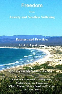 Freedom From Anxiety and Needless Suffering