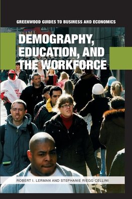 Demography, Education, and the Workforce