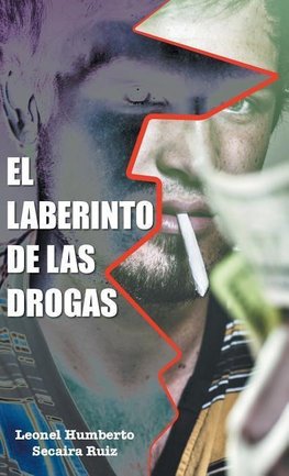 El laberinto de las drogas