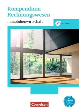 Immobilienwirtschaft. Kompendium Rechnungswesen. Schülerbuch mit CD-ROM