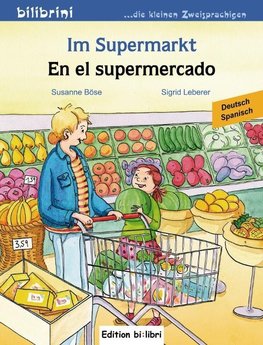 Im Supermarkt. Kinderbuch Deutsch-Spanisch