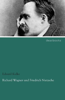 Richard Wagner und Friedrich Nietzsche