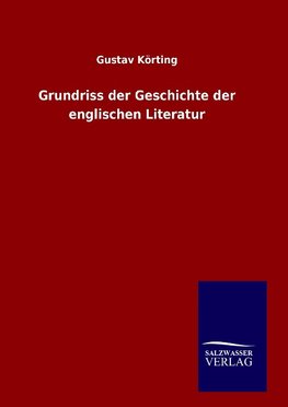 Grundriss der Geschichte der englischen Literatur